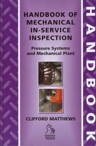 Handbook of Mechanical In-Service Inspection