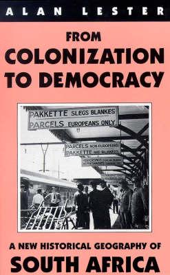 From Colonisation to Democracy