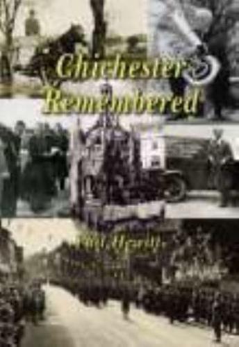 Chichester Remembered
