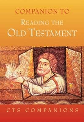 CTS Companion to Reading the Old Testament