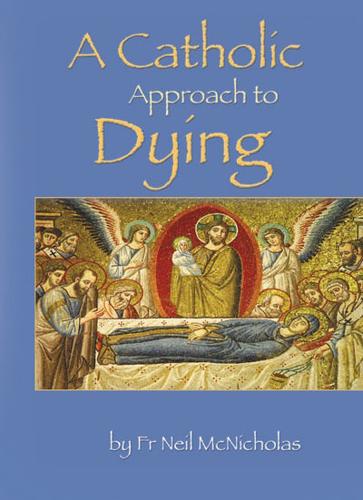 A Catholic Approach to Dying