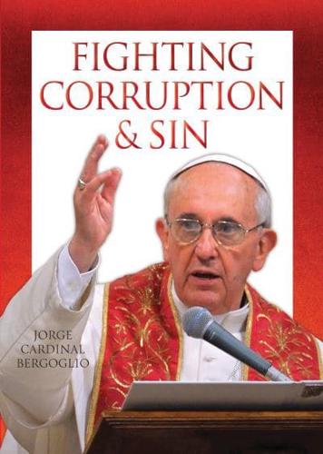 Fighting Corruption and Sin