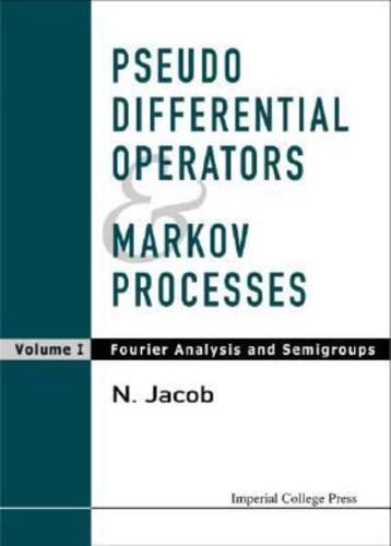 Pseudo Differential Operators & Markov Processes