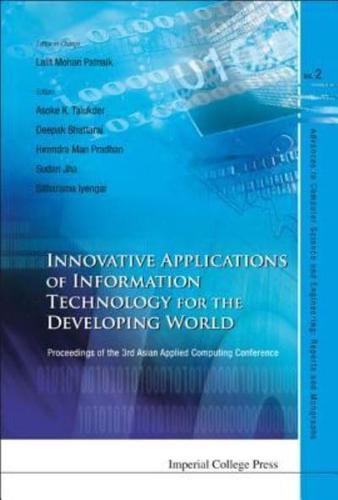 Innovative Applications of Information Technology for the Developing World