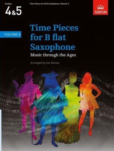 Time Pieces for B Flat Saxophone Volume 2