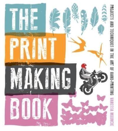 The Print Making Book