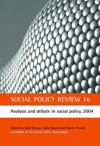 Analysis and Debate in Social Policy, 2004