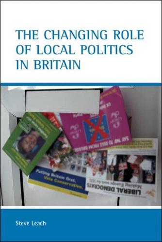 The Changing Role of Local Politics in Britain