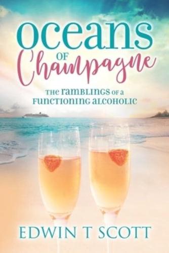 Oceans of Champagne