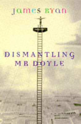 Dismantling Mr Doyle