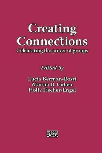 Creating Connections: Celebrating the Power of Groups