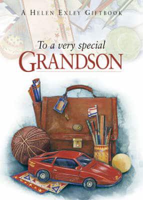 To a Very Special Grandson