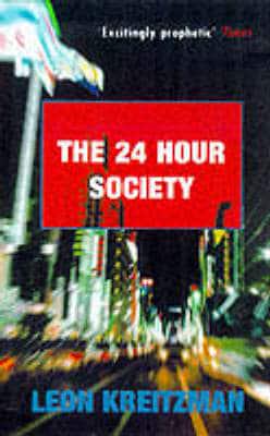 The 24 Hour Society