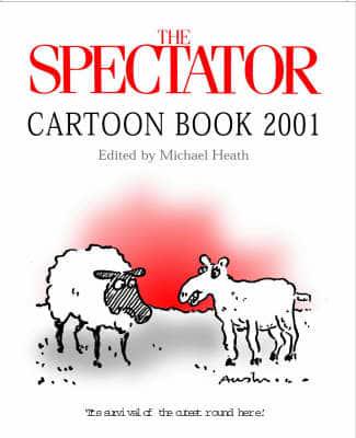 The Spectator Cartoon Book 2001