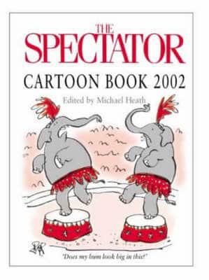 The Spectator Cartoon Book 2002