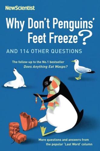 Why Don't Penguins' Feet Freeze?