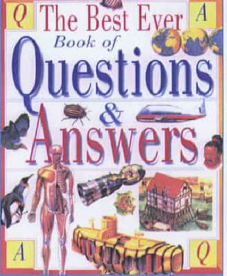 The Best Ever Book of Questions & Answers