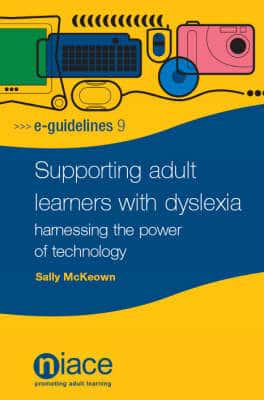 Supporting Adult Learners With Dyslexia