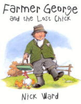 Farmer George and the Lost Chick