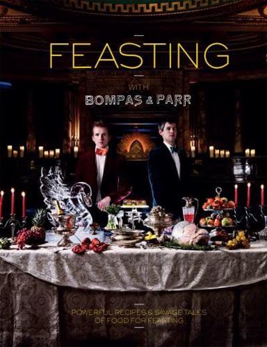 Feasting With Bompas & Parr