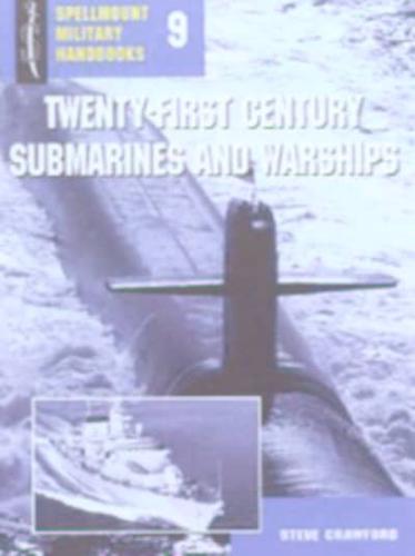 Twenty-First Century Submarines and Warships