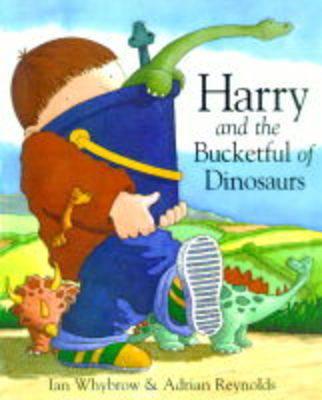Harry and the Bucketful of Dinosaurs