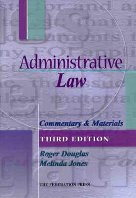 Administrative Law: Commentary and Materials
