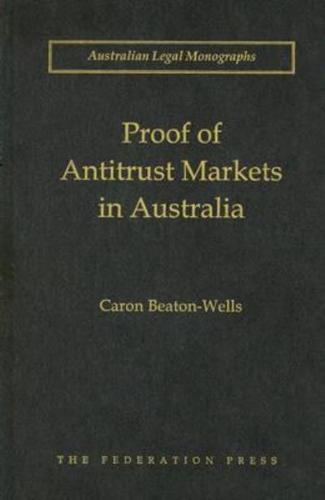 Proof of Antitrust Markets in Australia