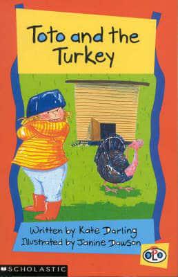 Toto and the Turkey