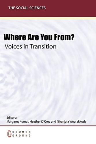 Where Are You From? Voices in Transition