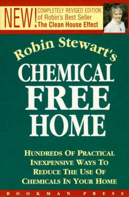 Robin Stewart's Chemical Free Home