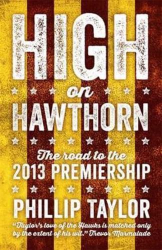 High on Hawthorn