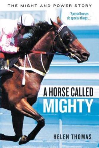 A Horse Called Mighty