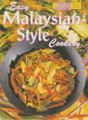 Easy Malayasian Style Cookery