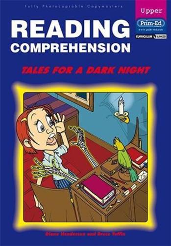 Reading Comprehension. Upper Tales for a Dark Night