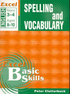 English Support Books: Spelling and Vocabulary: Years 3 & 4