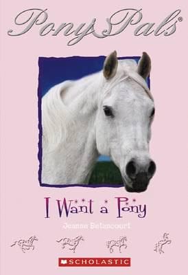 I Want a Pony