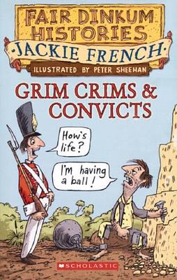 Grim Crims and Convicts