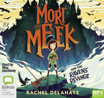 Mort the Meek and the Ravens' Revenge