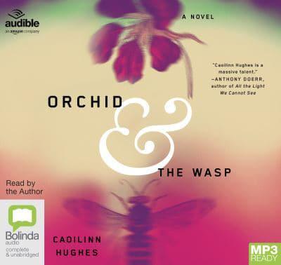 Orchid & The Wasp