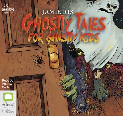 Ghostly Tales for Ghastly Kids
