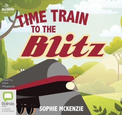 Time Train to the Blitz