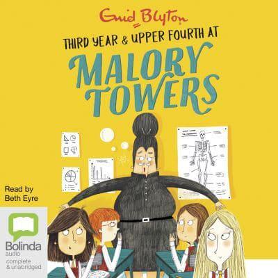 Third Year & Upper Fourth at Malory Towers