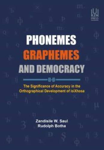 Phonemes, Graphemes and Democracy