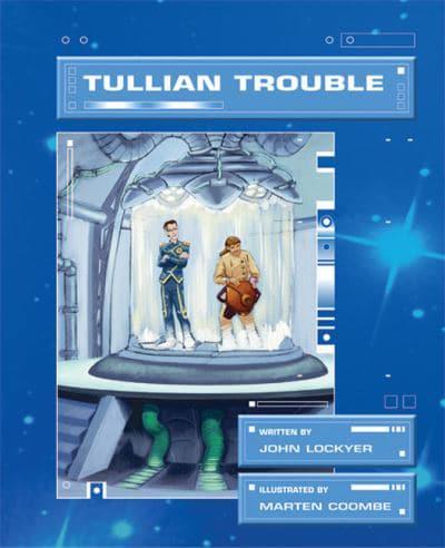 MainSails Level 3: Tullian Trouble (Reading Level 27/F&P Level R)
