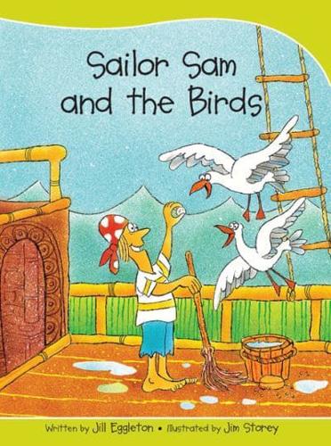 Sails Take-Home Library Set A: Sailor Sam and the Birds (Reading Level 5/F&P Level D)