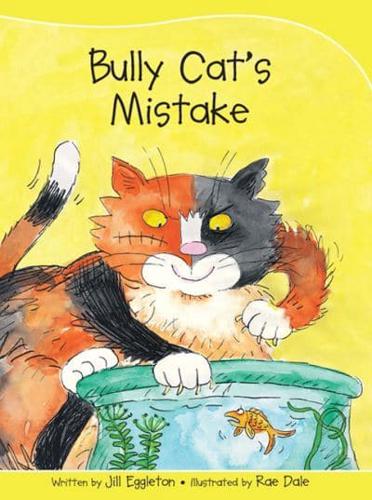 Sails Take-Home Library Set B: Bully Cat's Mistake (Reading Level 8/F&P Level E)