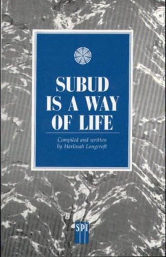 Subud Is a Way of Life
