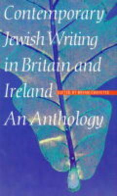 Contemporary Jewish Writing in Britain and Ireland