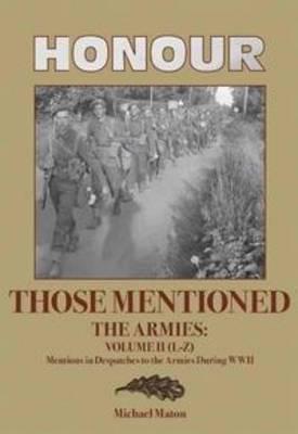 Honour Those Mentioned. The Armies